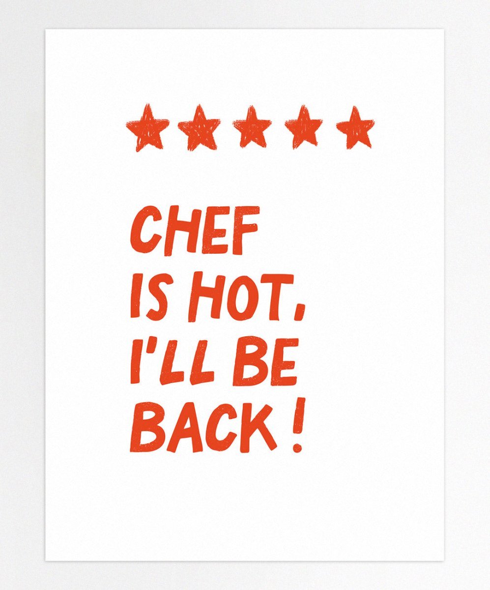 Poster 'Chef is Hot, I’ll be back!' - Posters Catita illustrations